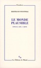 LE MONDE PLAUSIBLE  -  ESPACE, LIEU, CARTE 